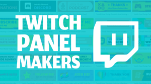 Read more about the article The 13 Best Twitch Panel Makers For Streamers
